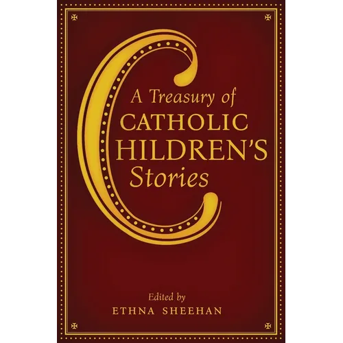 A Treasury of Catholic Children's Stories