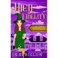 High Fidelity: A Supernatural Small Town Mystery