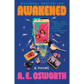 Awakened
