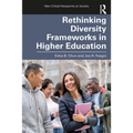 Rethinking Diversity Frameworks in Higher Education