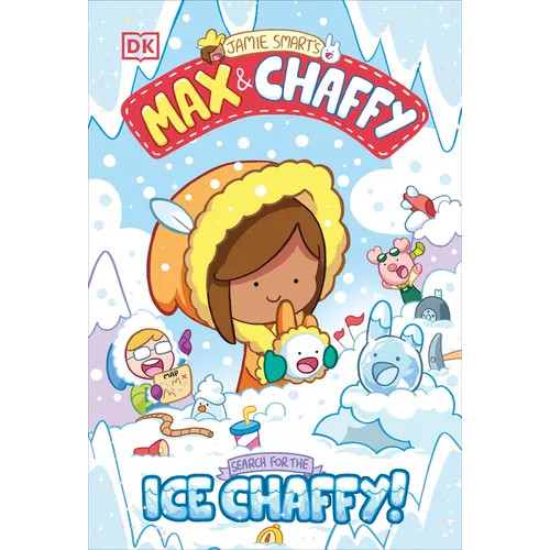 Max and Chaffy: Search for the Ice Chaffy