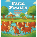 Farm Fruits: Learning about God's Word on the Farm