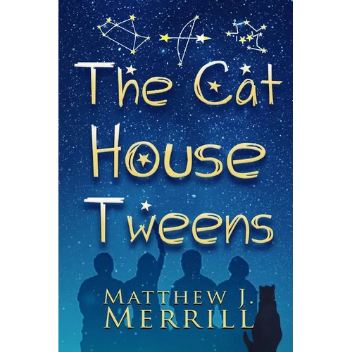 The Cat House Tweens