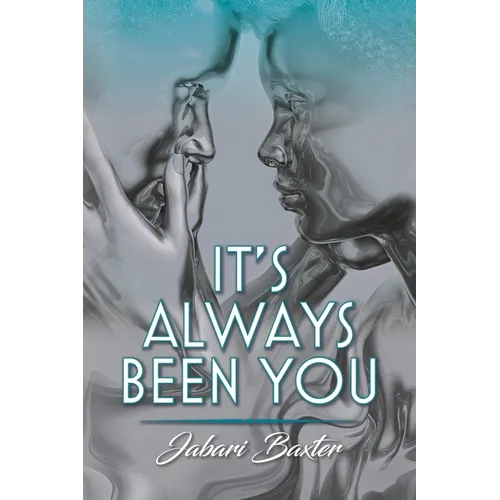 It's Always Been You