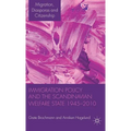 Immigration Policy and the Scandinavian Welfare State 1945-2010