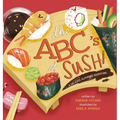 The ABC's of Sushi: A Delicious Alphabet Adventure
