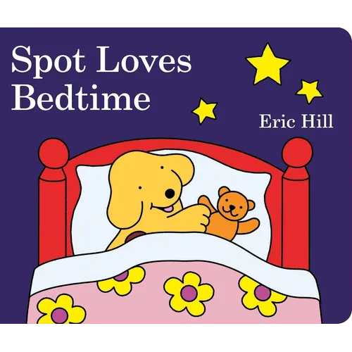 Spot Loves Bedtime