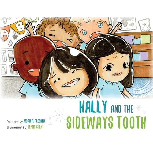 Hally and the Sideways Tooth