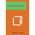 Camellias Illustrated