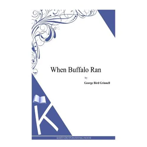When Buffalo Ran