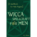 Wicca Spellcraft for Men