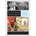 Vivian Maier: A Photographer's Life and Afterlife