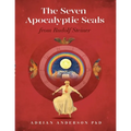 The Seven Apocalyptic Seals: From Rudolf Steiner