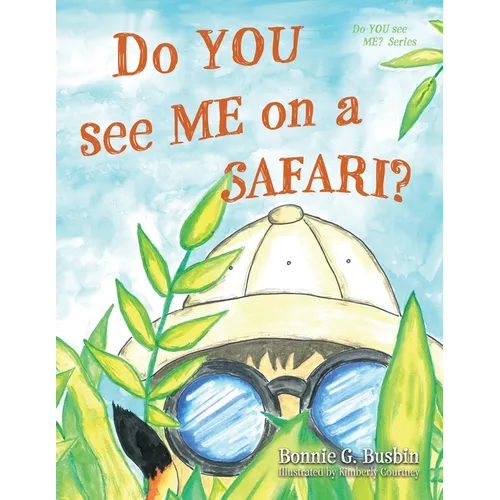 Do YOU see ME on a SAFARI?