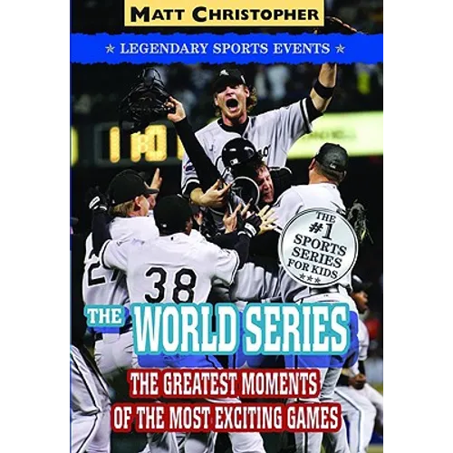 The World Series: Legendary Sports Events