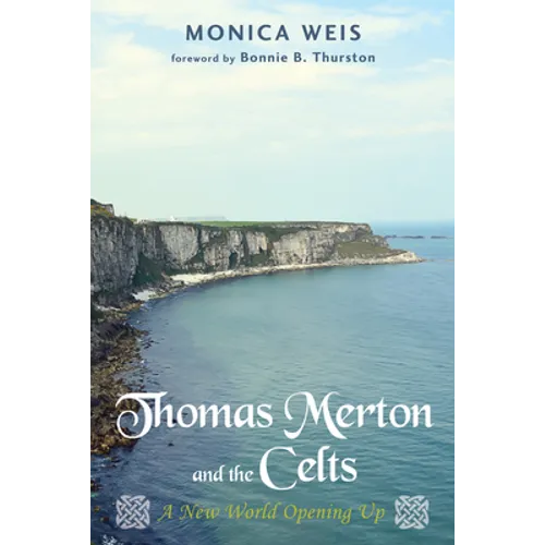 Thomas Merton and the Celts