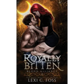 Royally Bitten