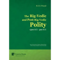 The Rig-Vedic and Post-Rig-Vedic Polity (1500 BCE-500 BCE)