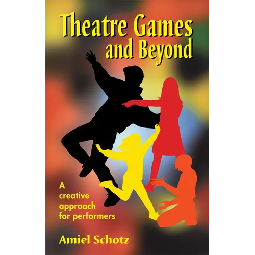Theatre Games and Beyond
