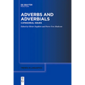 Adverbs and Adverbials: Categorial Issues