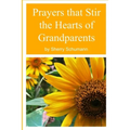 Prayers that Stir the Hearts of Grandparents