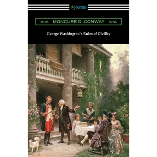George Washington's Rules of Civility