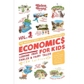 Economics for Kids Volume 1: Lessons from Fables & Fairy Tales
