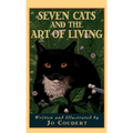 Seven Cats and the Art of Living