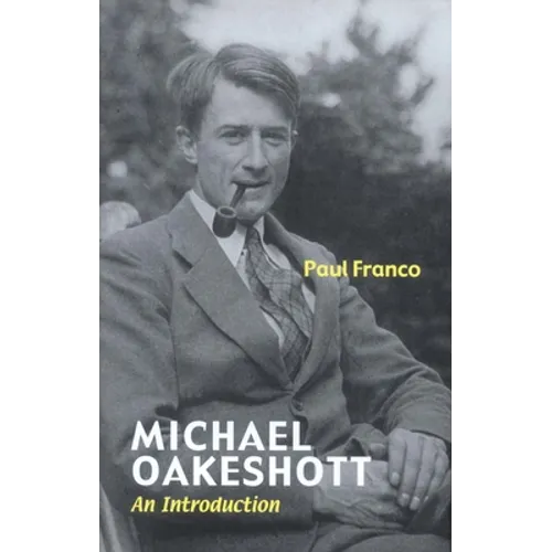 Michael Oakeshott: An Introduction