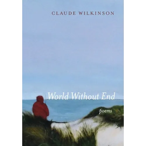 World Without End: Poems