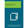 The Mysticism of Simone Weil