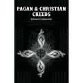 Pagan & Christian Creeds
