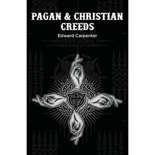 Pagan & Christian Creeds