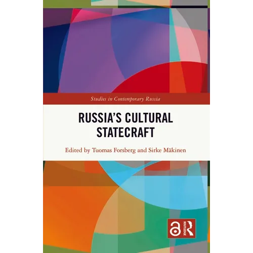 Russia's Cultural Statecraft