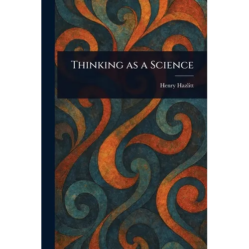 Thinking as a Science