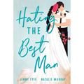 Hating the Best Man