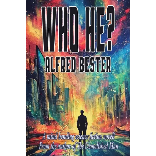 Who He?: A Positronic Book