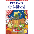 The Fruits Get Political: A Hilarious Middle Grade Chapter Book for Kids Ages 8-12