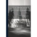 C.h. Spurgeon's Autobiography; Volume 2