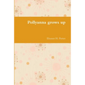 Pollyanna grows up