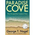 Paradise Cove: They Escaped the Cuckoo's Nest