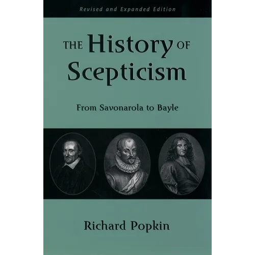 The History of Scepticism: From Savonarola to Bayle
