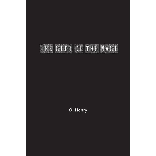 The Gift of the Magi