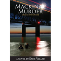 Mackinac Murder: Crude Intentions