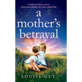 A Mother's Betrayal