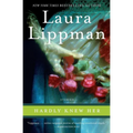 Hardly Knew Her: Stories