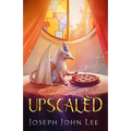 Upscaled