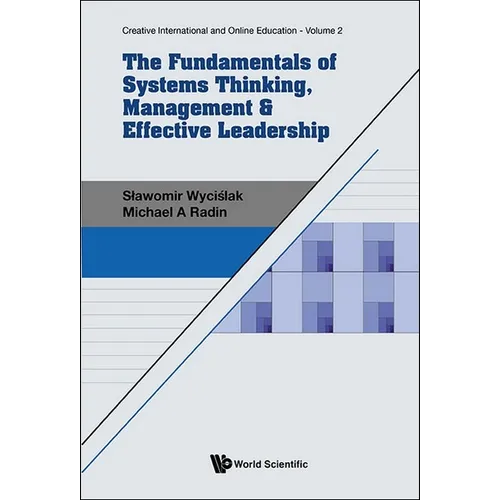 Fundamentals Systems Thinking, Mgmt & Effective Leadership