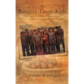 The Rangity Tango Kids: The story of a fifth-generation farm family in rural California