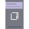 The Hungry Eye: An Introduction To Cosmic Art